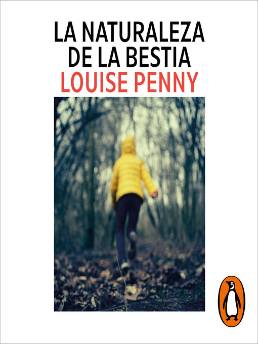 Title details for La naturaleza de la bestia by Louise Penny - Available